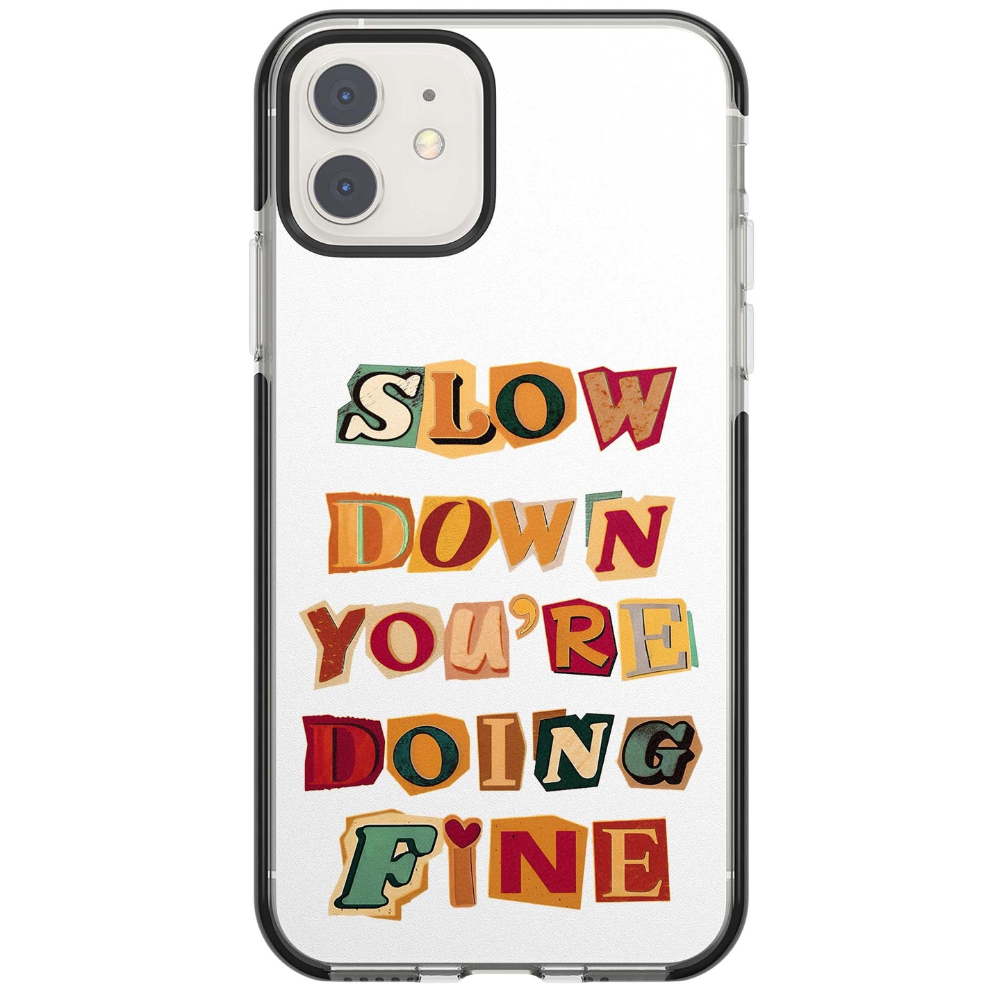 Slow Down You're Doing Fine