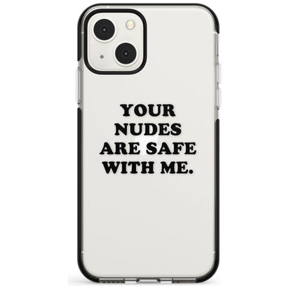 Your Nudes Are Safe Black