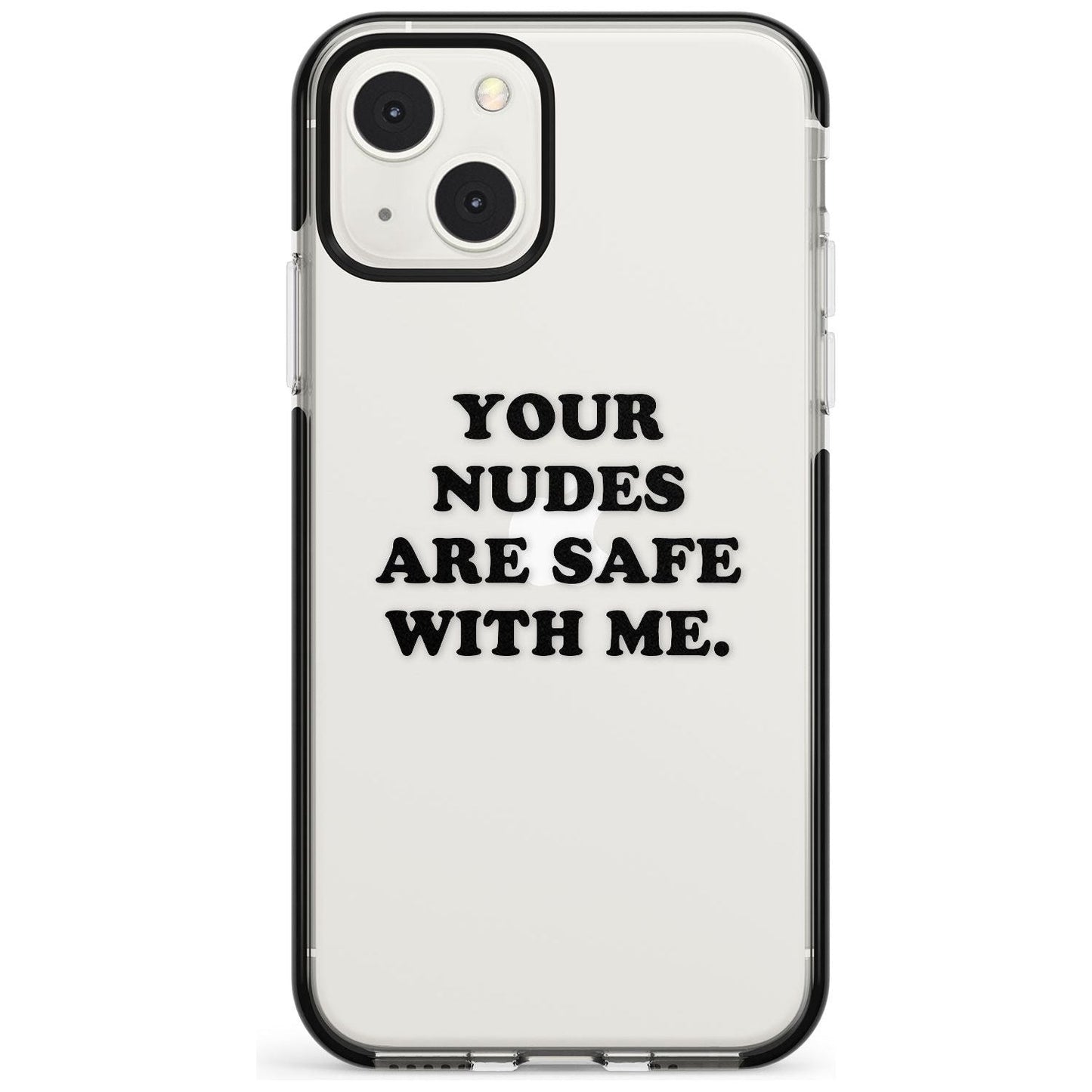 Your Nudes Are Safe Black