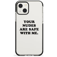 Your Nudes Are Safe Black