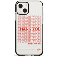 Thank You Have A Nice Day