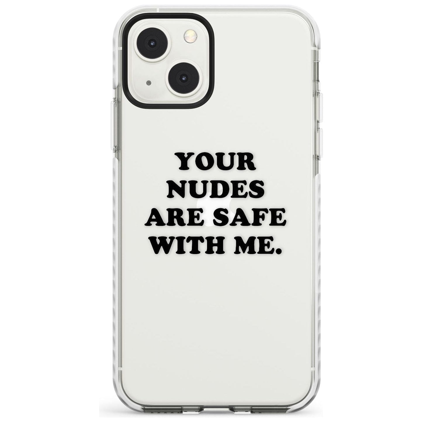 Your Nudes Are Safe Black