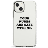 Your Nudes Are Safe Black