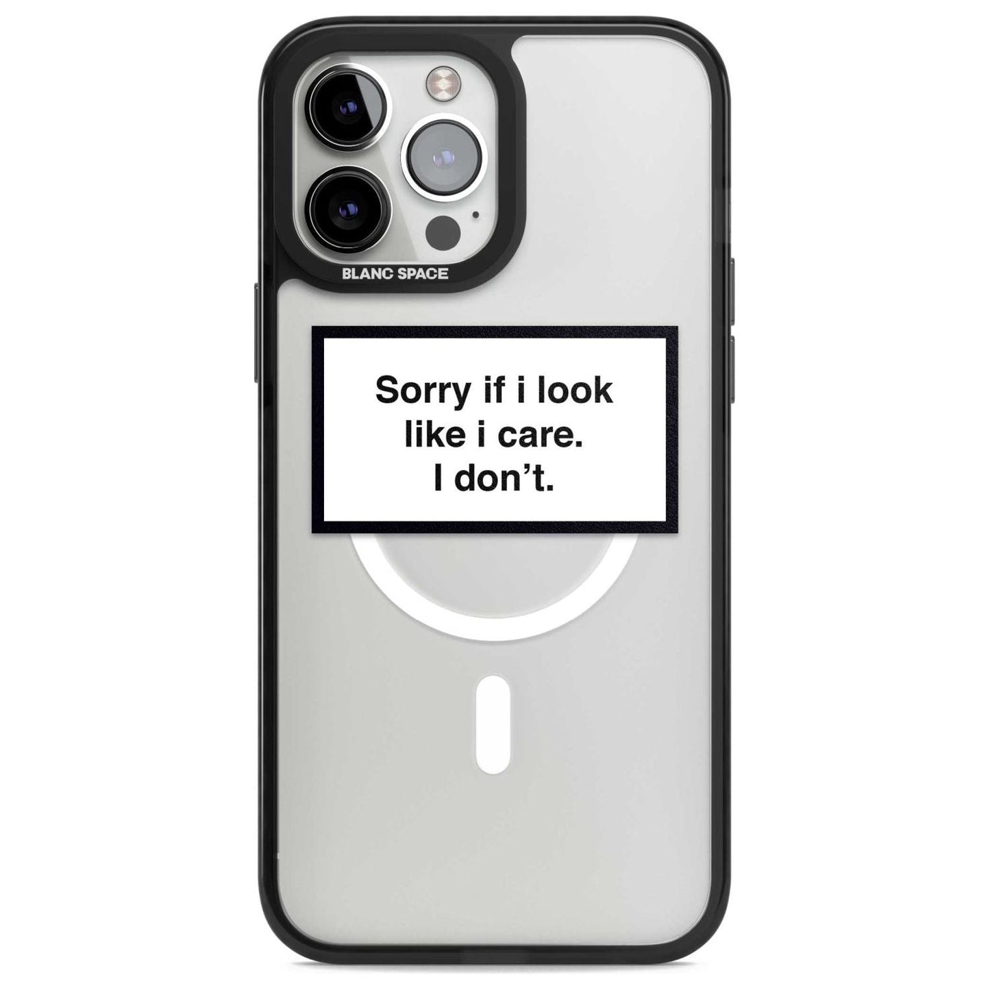 Excusez-moi si j'ai l'air de m'en soucier.