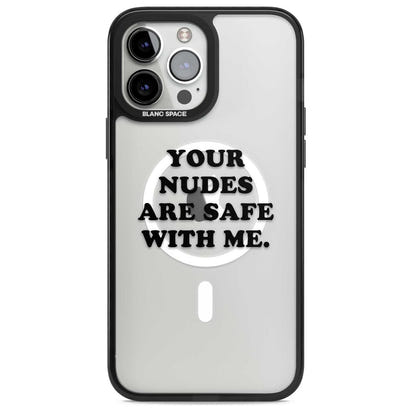 Your Nudes Are Safe Black