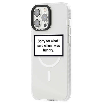 Sorry For What I Said