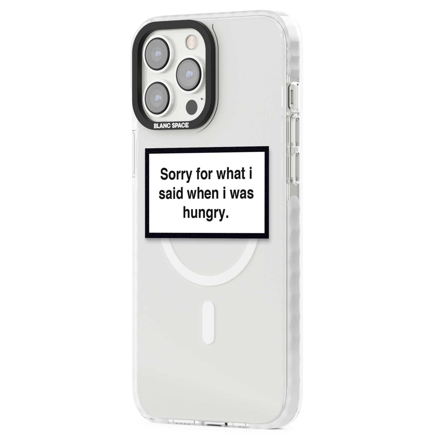 Sorry For What I Said