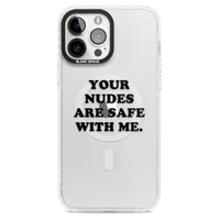 Your Nudes Are Safe Black