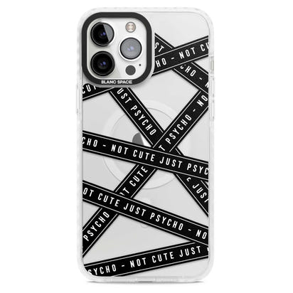 Not Cute Just Psycho