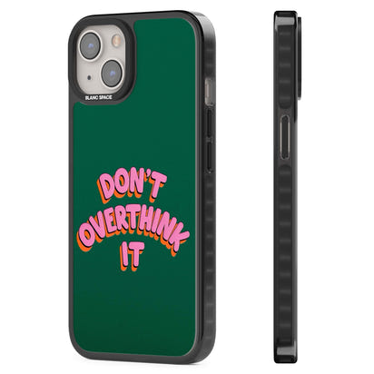 N'y réfléchissez pas trop.