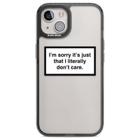 Literally Don'T Care