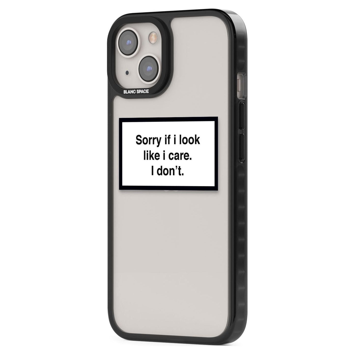 Excusez-moi si j'ai l'air de m'en soucier.