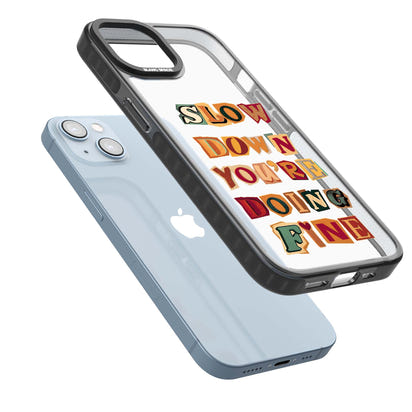 Slow Down You're Doing Fine