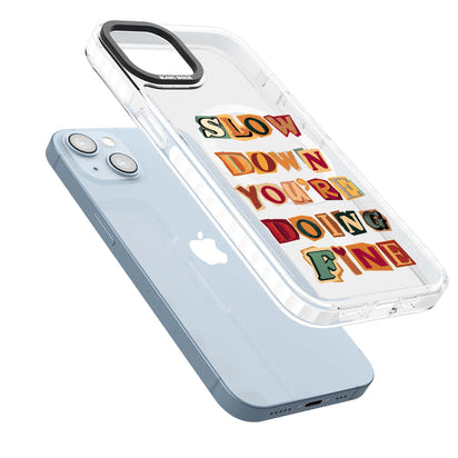 Slow Down You're Doing Fine