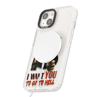 I Want You To Go To Hell