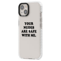 Your Nudes Are Safe Black