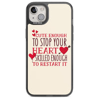 Cute Enough To Stop Your Heart