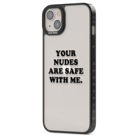 Your Nudes Are Safe Black