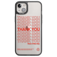 Thank You Have A Nice Day