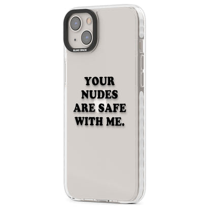 Your Nudes Are Safe Black