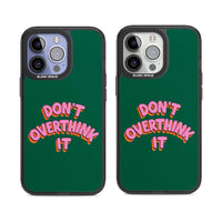 N'y réfléchissez pas trop.