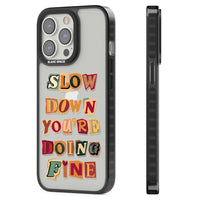 Slow Down You're Doing Fine