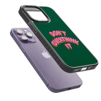 N'y réfléchissez pas trop.