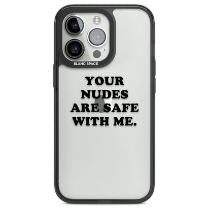 Your Nudes Are Safe Black