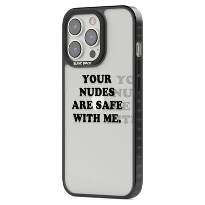 Your Nudes Are Safe Black