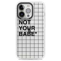 Not Your Babe