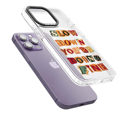 Slow Down You're Doing Fine