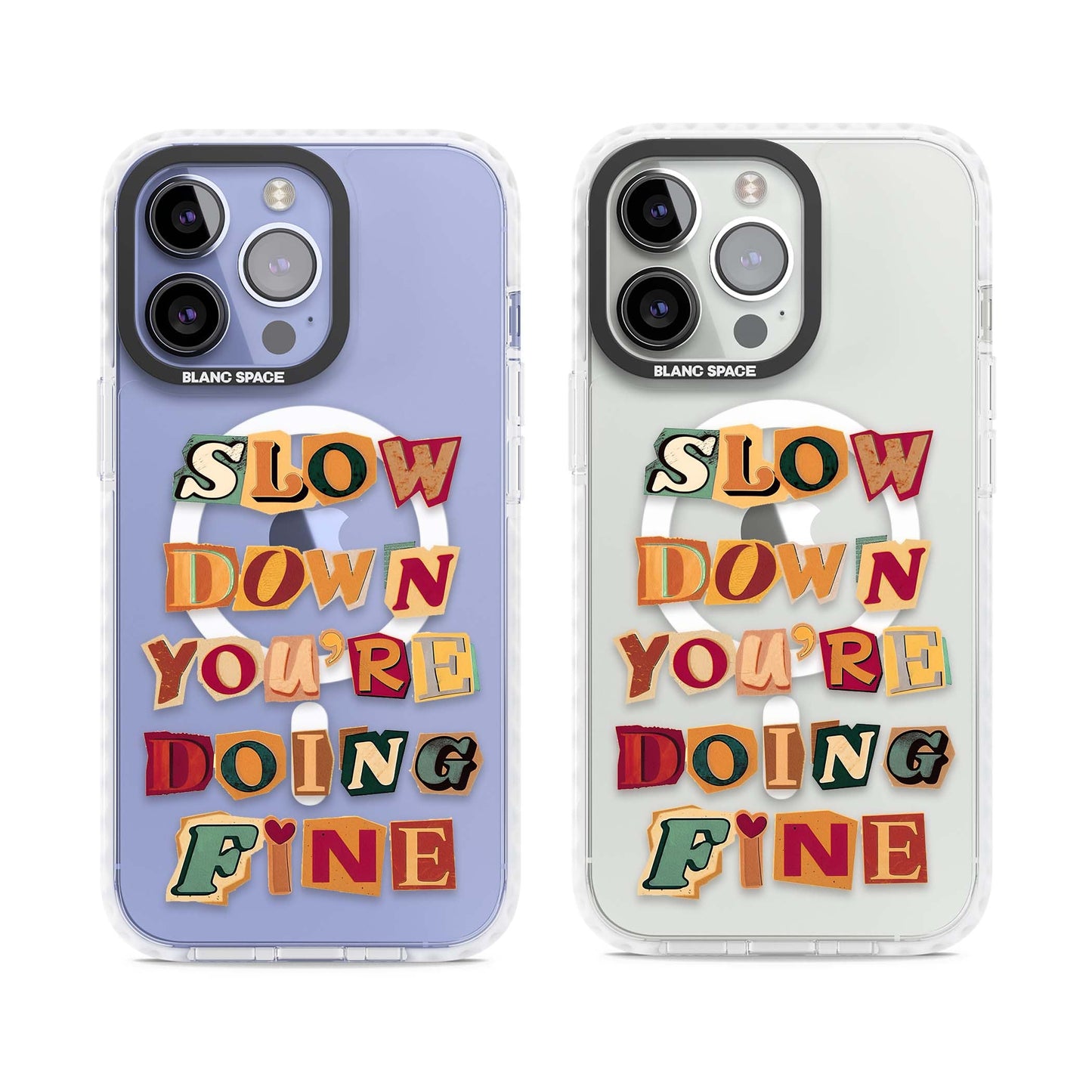 Slow Down You're Doing Fine