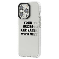 Your Nudes Are Safe Black