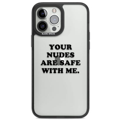 Your Nudes Are Safe Black