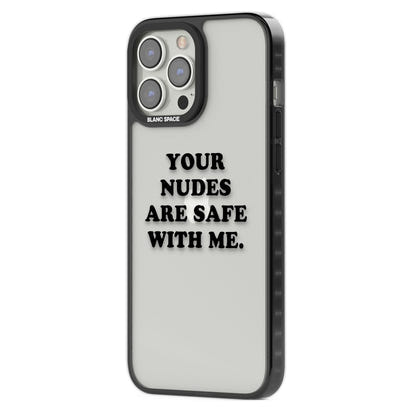 Your Nudes Are Safe Black