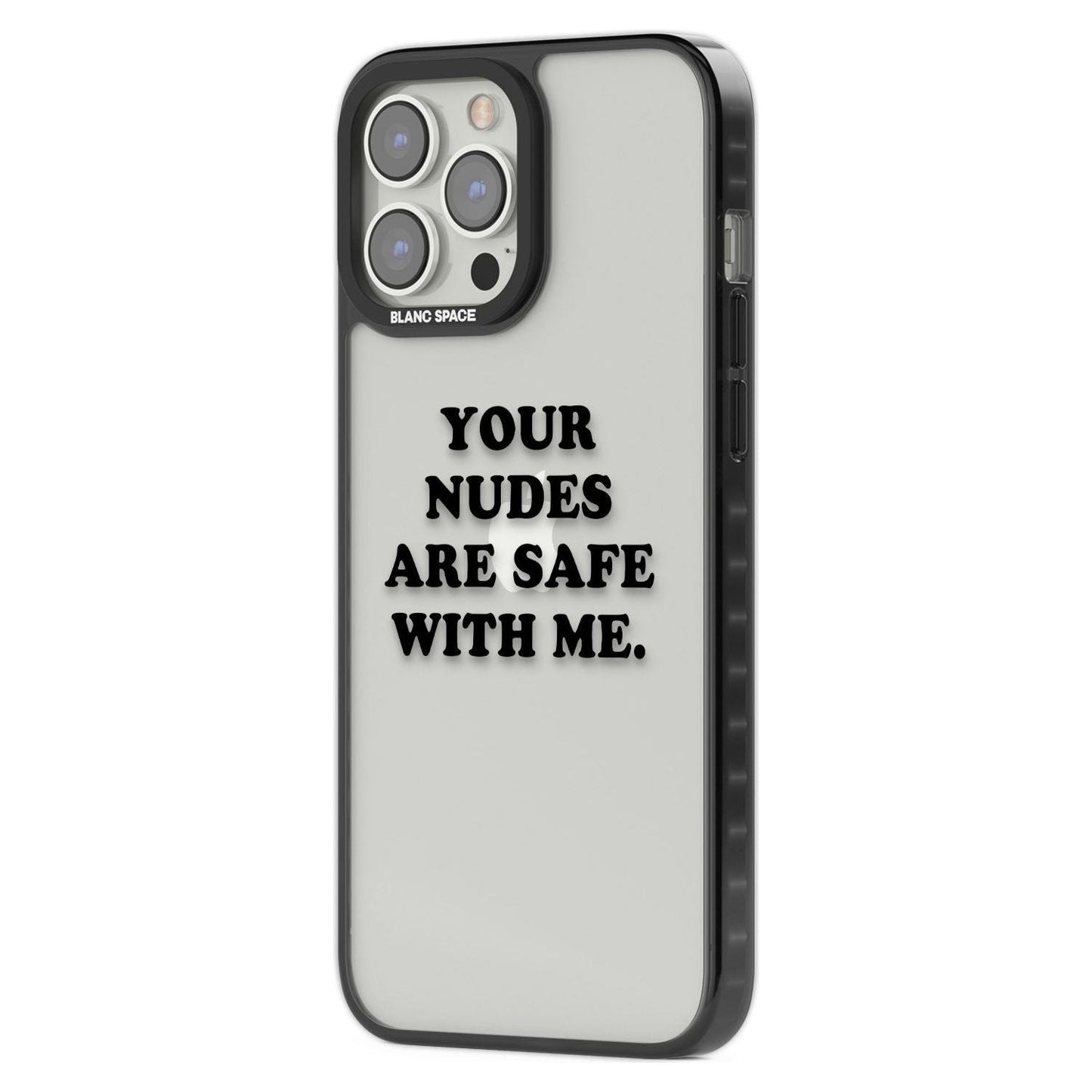 Your Nudes Are Safe Black