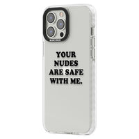 Your Nudes Are Safe Black