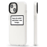 Sorry For What I Said