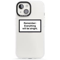 Everything Will Be Alright