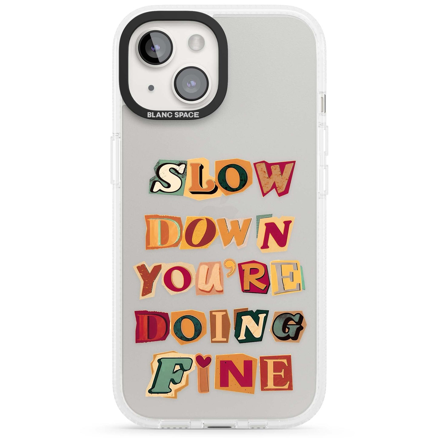 Slow Down You're Doing Fine