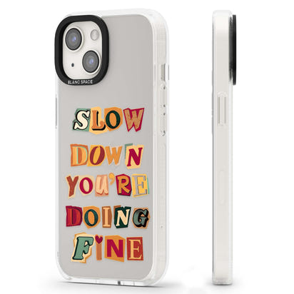 Slow Down You're Doing Fine