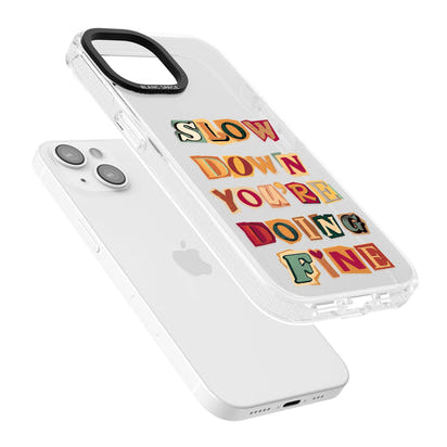 Slow Down You're Doing Fine