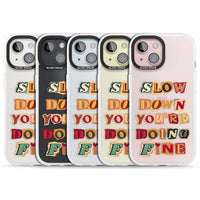 Slow Down You're Doing Fine