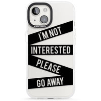 Not Interested Warning