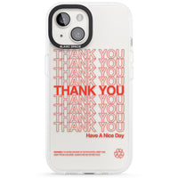 Thank You Have A Nice Day