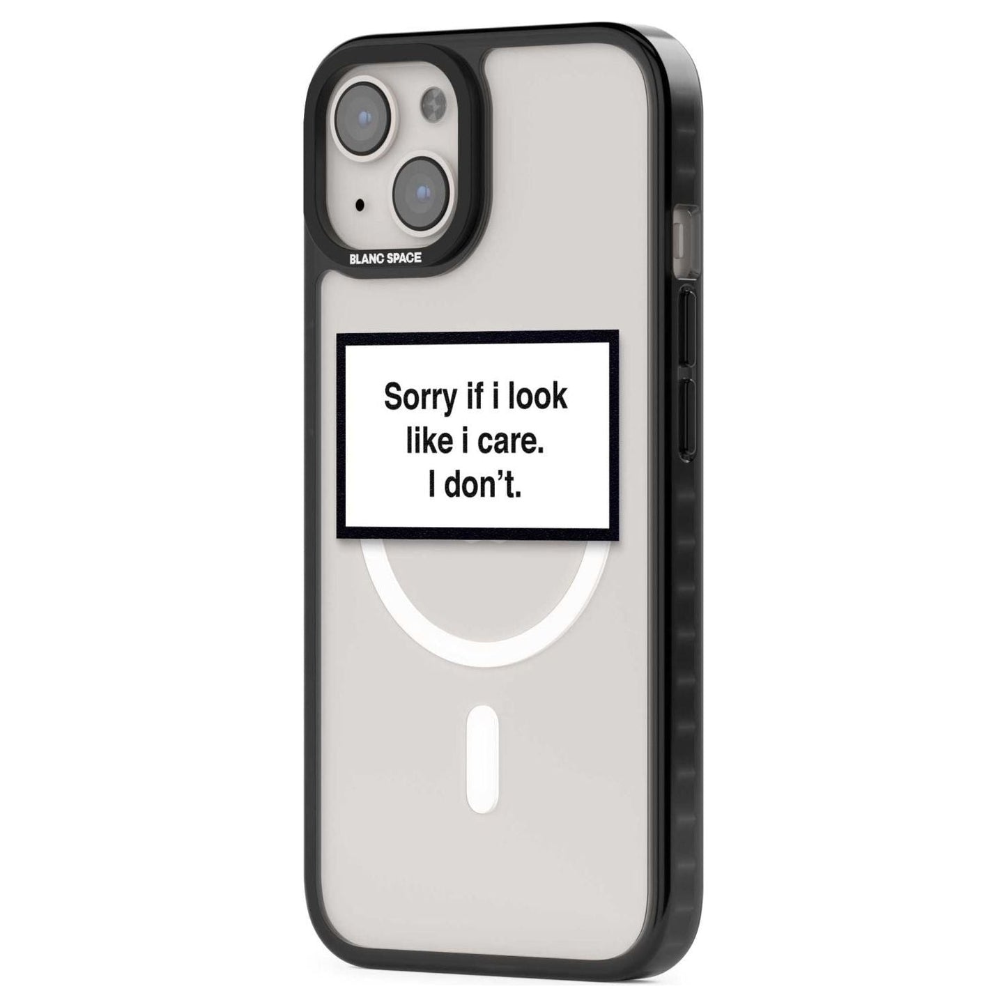 Excusez-moi si j'ai l'air de m'en soucier.