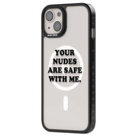 Your Nudes Are Safe Black