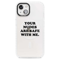 Your Nudes Are Safe Black