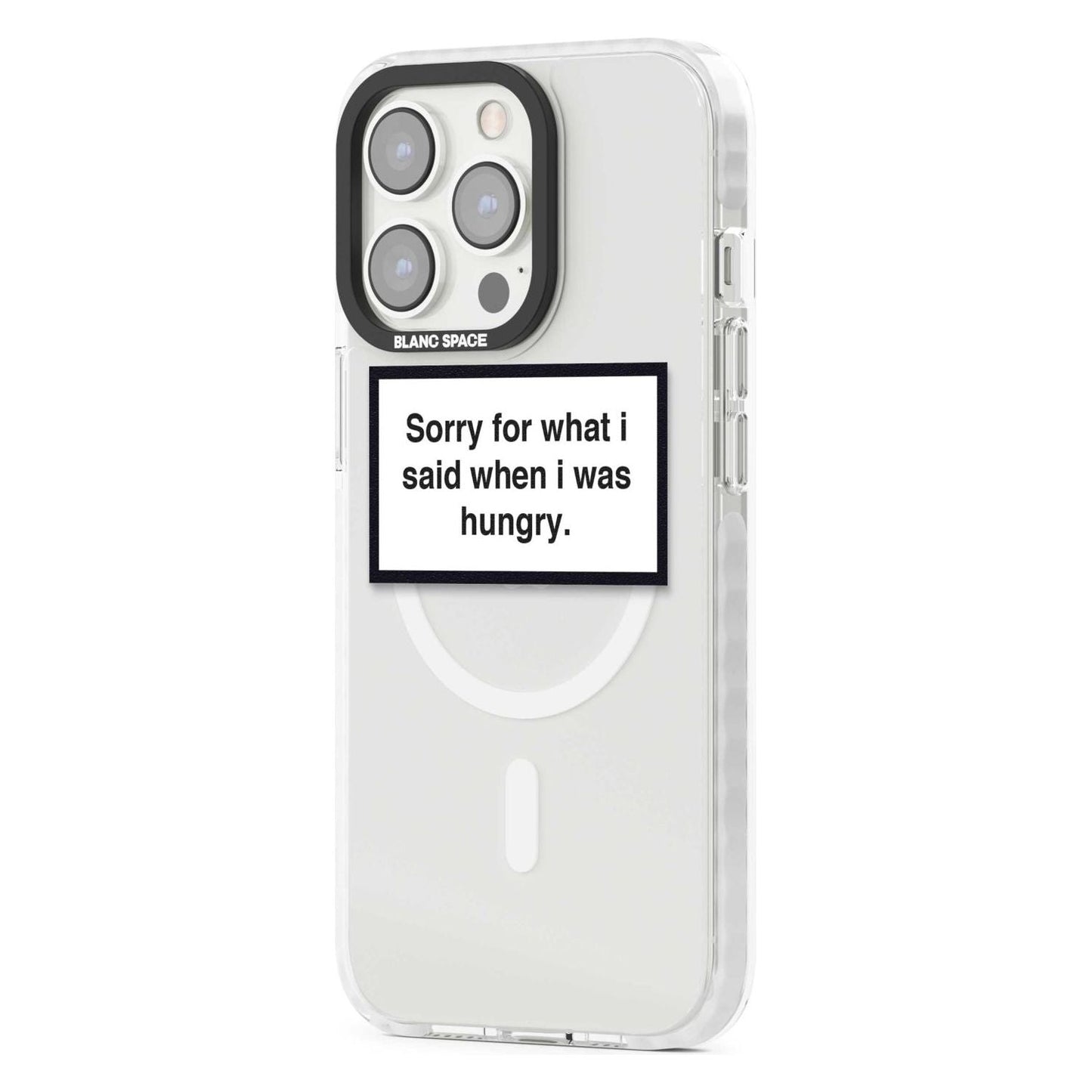 Sorry For What I Said