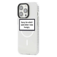 Sorry For What I Said